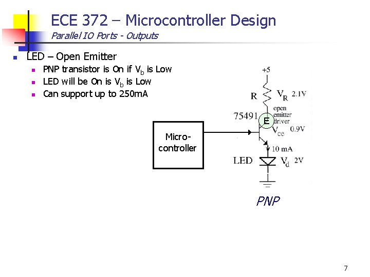 ECE 372 – Microcontroller Design Parallel IO Ports - Outputs n LED – Open