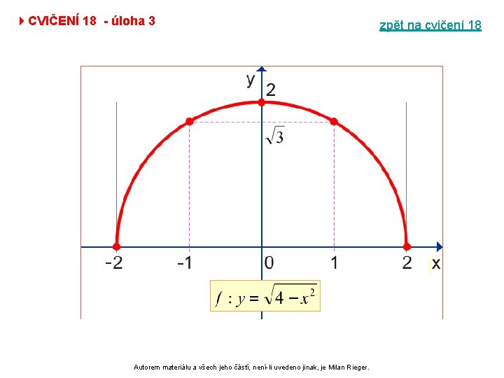 4 CVIČENÍ 18 - úloha 3 Autorem materiálu a všech jeho částí, není-li uvedeno
