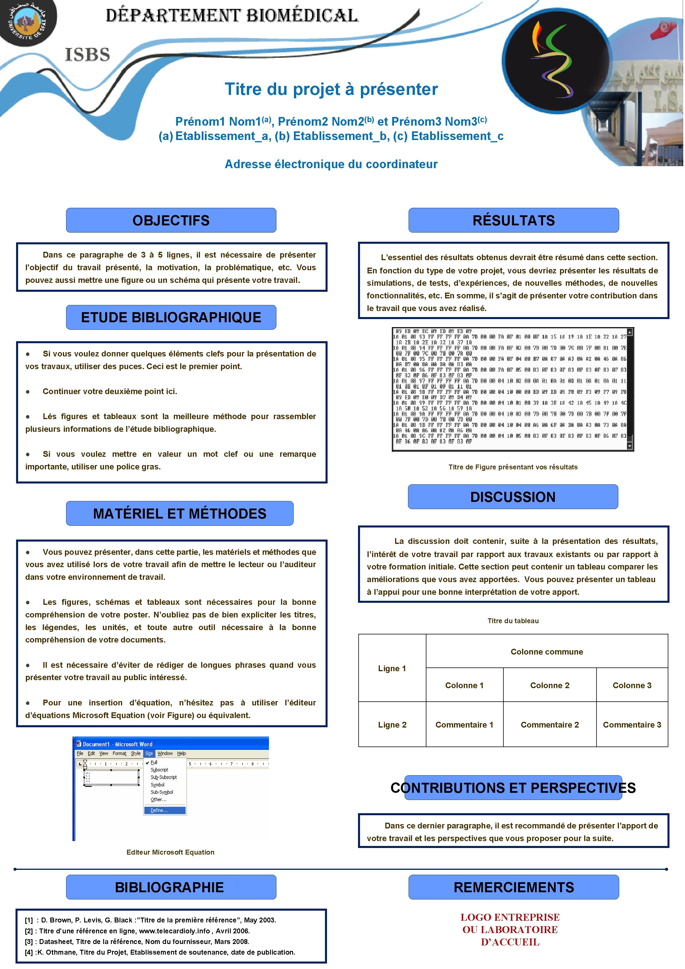 Titre du projet à présenter Prénom 1 Nom 1(a), Prénom 2 Nom 2(b) et