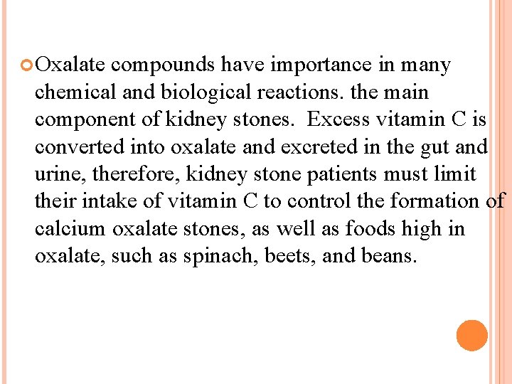  Oxalate compounds have importance in many chemical and biological reactions. the main component