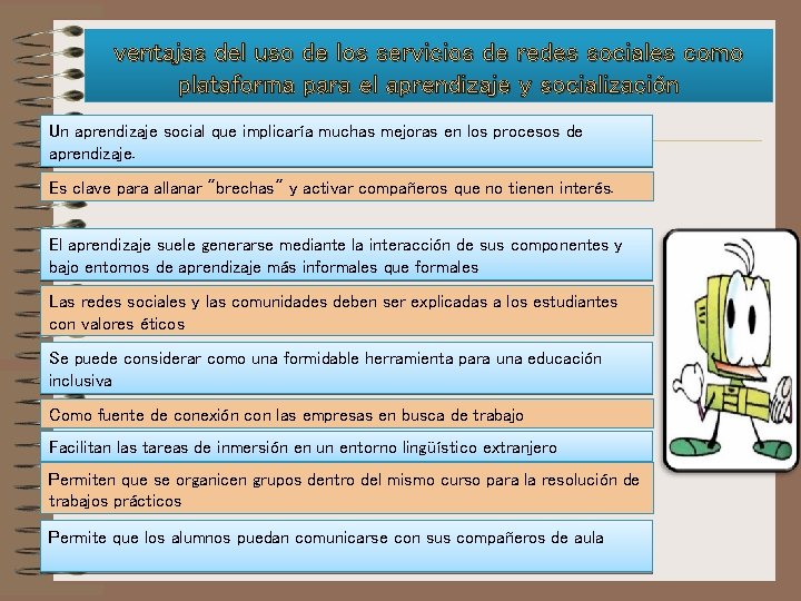 ventajas del uso de los servicios de redes sociales como plataforma para el aprendizaje