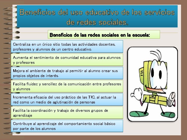 Beneficios del uso educativo de los servicios de redes sociales. Beneficios de las redes
