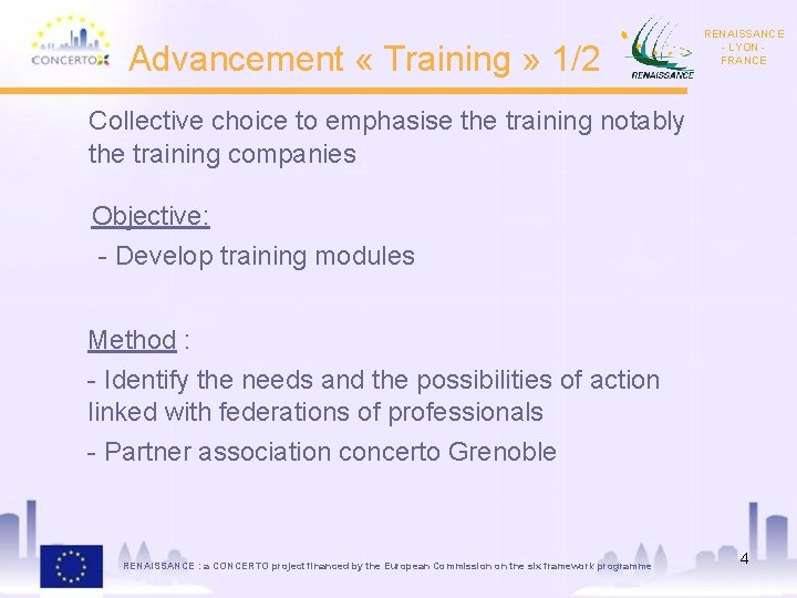 Advancement « Training » 1/2 RENAISSANCE - LYON FRANCE Collective choice to emphasise the