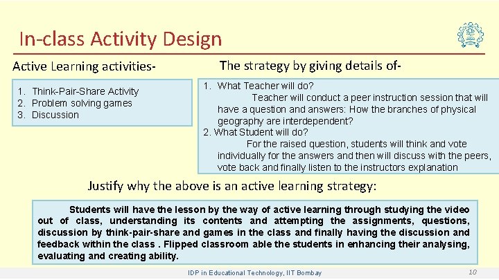 In-class Activity Design Active Learning activities 1. Think-Pair-Share Activity 2. Problem solving games 3.