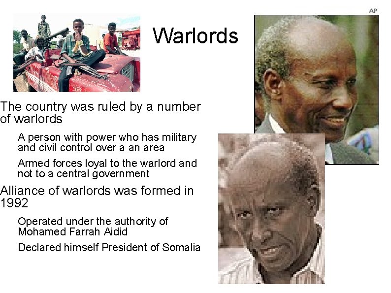 Warlords The country was ruled by a number of warlords A person with power