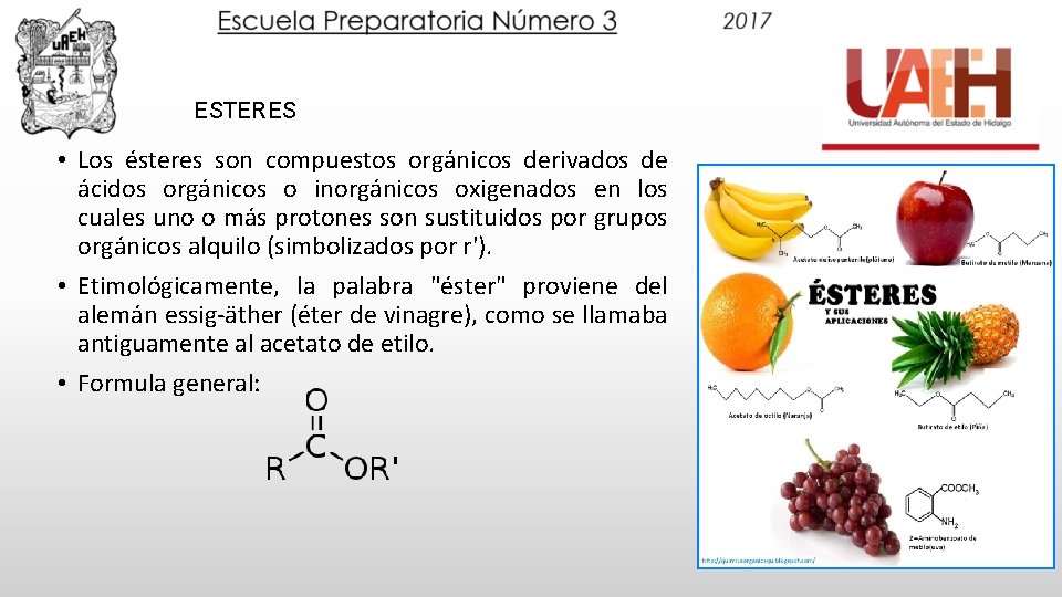 ESTERES • Los ésteres son compuestos orgánicos derivados de ácidos orgánicos o inorgánicos oxigenados