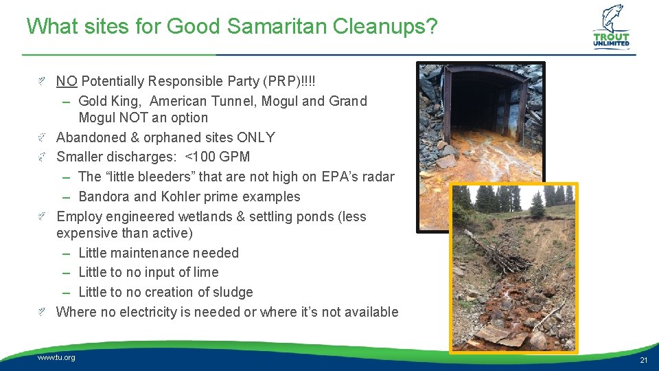 What sites for Good Samaritan Cleanups? NO Potentially Responsible Party (PRP)!!!! – Gold King,