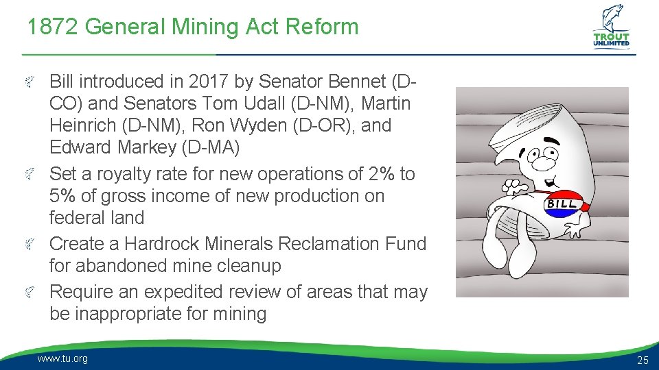 1872 General Mining Act Reform Bill introduced in 2017 by Senator Bennet (DCO) and