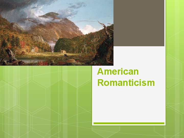 American Romanticism 