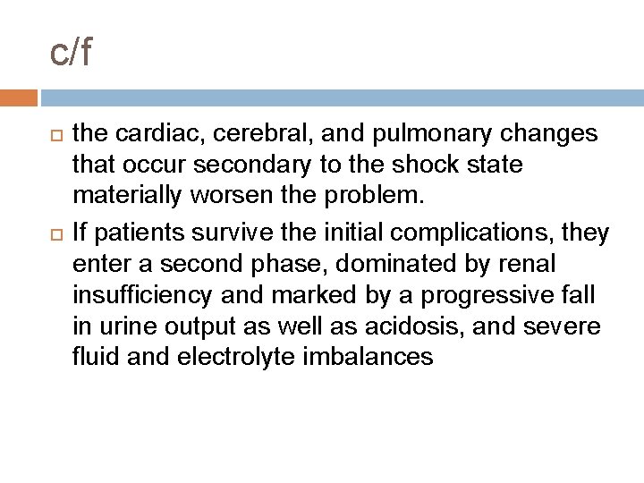 c/f the cardiac, cerebral, and pulmonary changes that occur secondary to the shock state