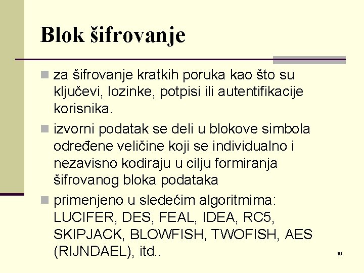 Blok šifrovanje n za šifrovanje kratkih poruka kao što su ključevi, lozinke, potpisi ili