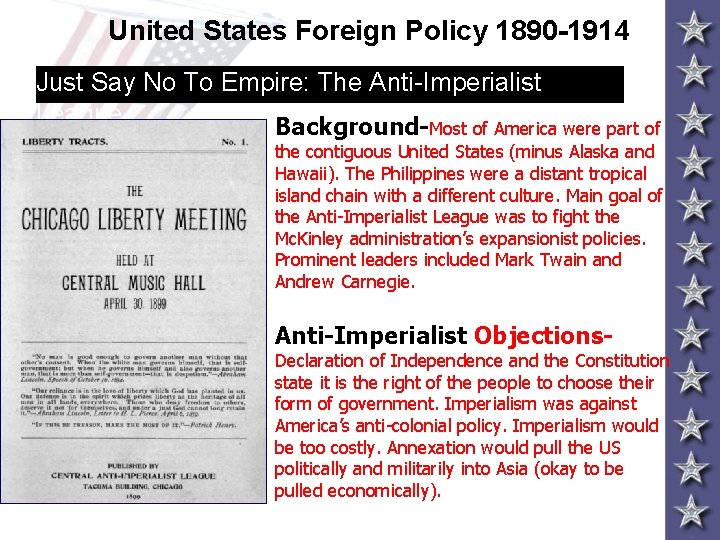 United States Foreign Policy 1890 -1914 Just Say No To Empire: The Anti-Imperialist League