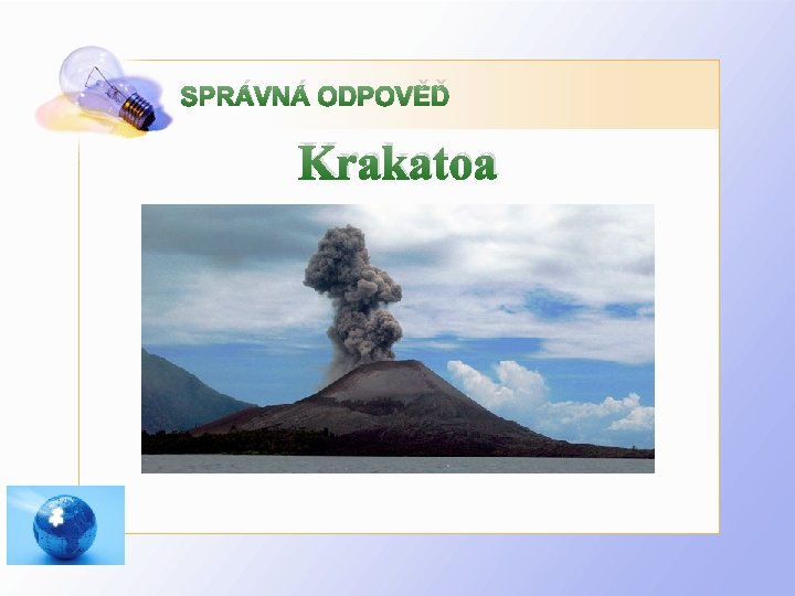 SPRÁVNÁ ODPOVĚĎ Krakatoa 