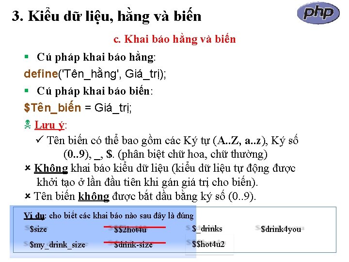 3. Kiểu dữ liệu, hằng và biến c. Khai báo hằng và biến Cú