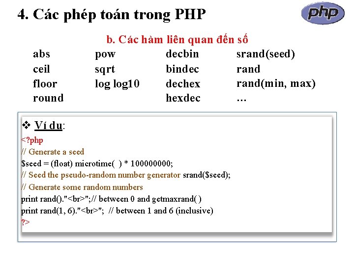 4. Các phép toán trong PHP abs ceil floor round b. Các hàm liên