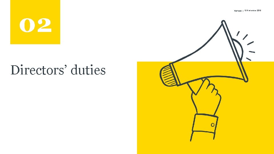 02 Directors’ duties Harneys | 13 November 2019 