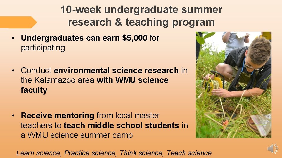 10 -week undergraduate summer research & teaching program • Undergraduates can earn $5, 000