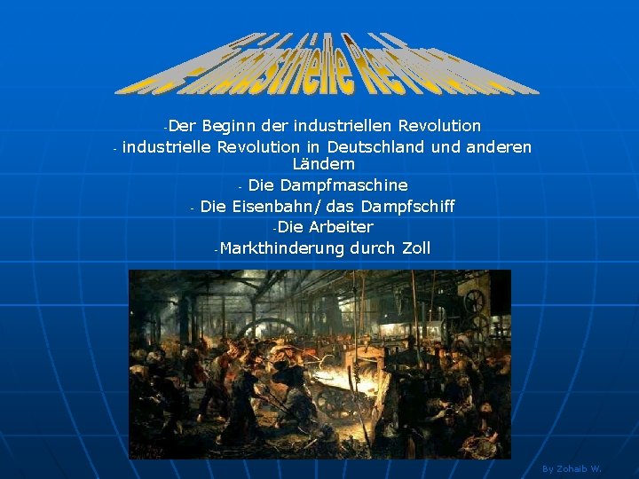 -Der - Beginn der industriellen Revolution industrielle Revolution in Deutschland und anderen Ländern -