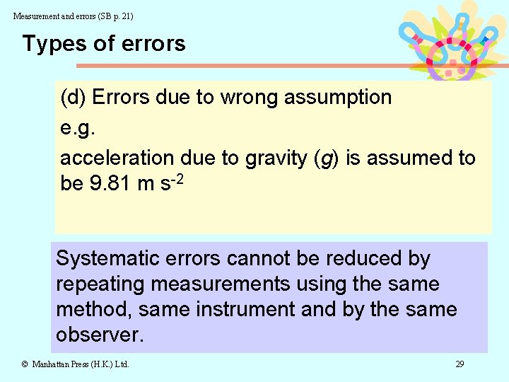 Measurement and errors (SB p. 21) Types of errors (d) Errors due to wrong