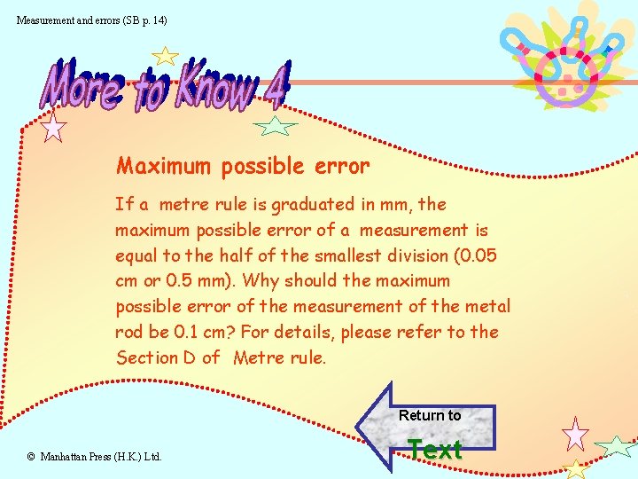 Measurement and errors (SB p. 14) Maximum possible error If a metre rule is