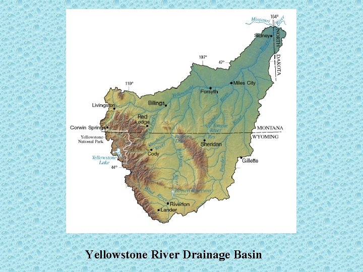 Yellowstone River Drainage Basin 