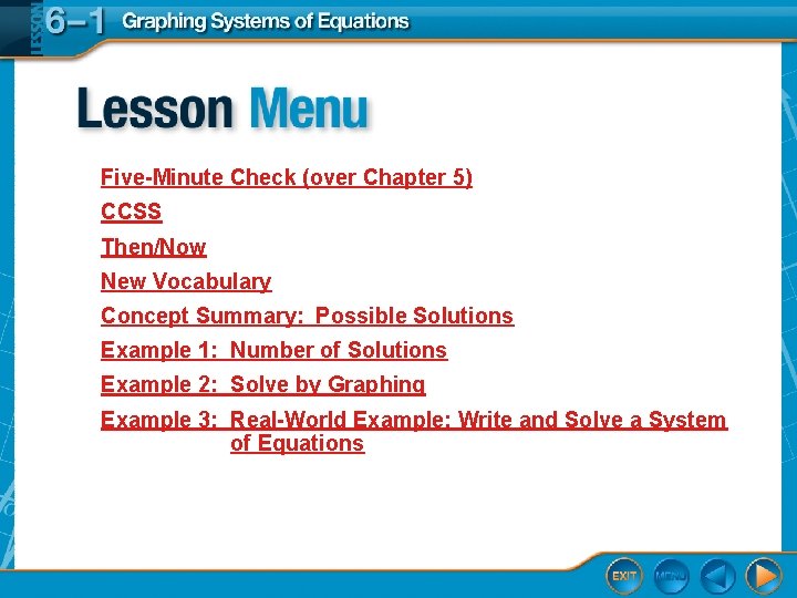 Five-Minute Check (over Chapter 5) CCSS Then/Now New Vocabulary Concept Summary: Possible Solutions Example