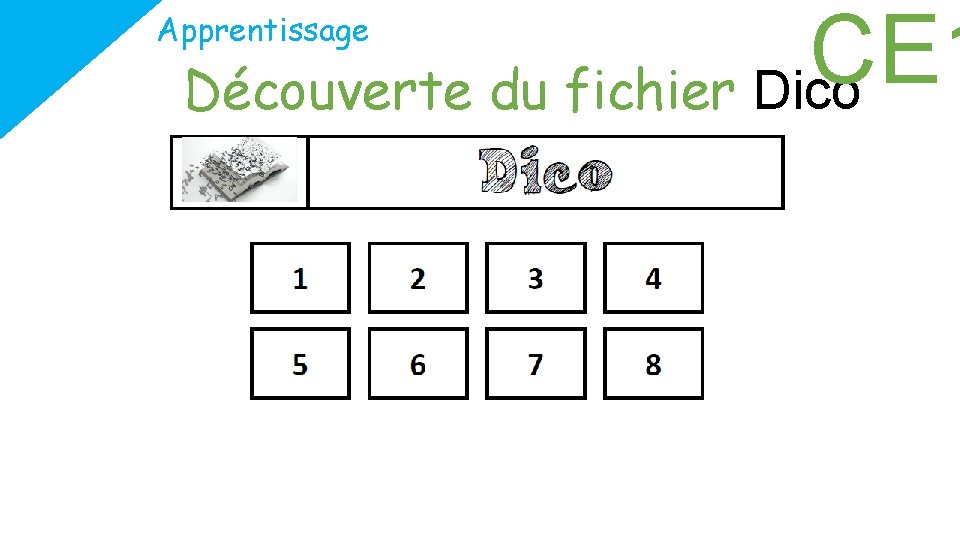 CE 1 Découverte du fichier Dico Apprentissage 