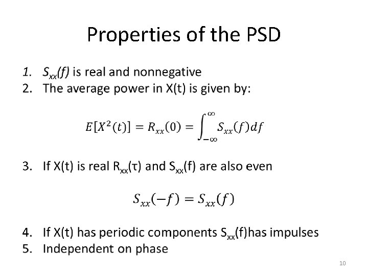 Properties of the PSD • 10 
