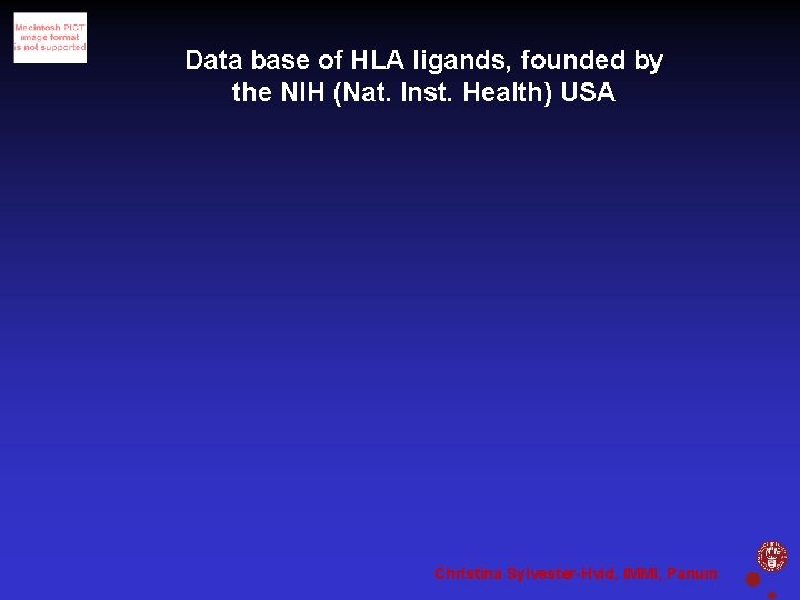 Data base of HLA ligands, founded by the NIH (Nat. Inst. Health) USA Christina
