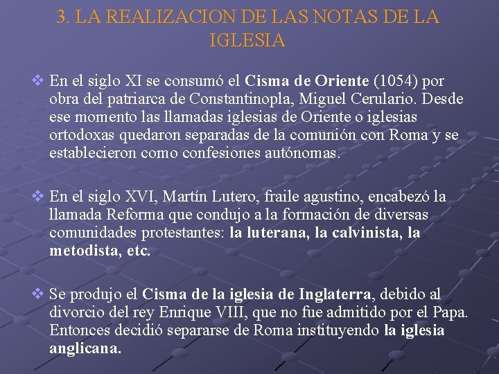 3. LA REALIZACION DE LAS NOTAS DE LA IGLESIA v En el siglo XI 3. LA REALIZACION DE LAS NOTAS DE LA IGLESIA v En el siglo XI