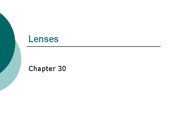 Lenses Chapter 30 