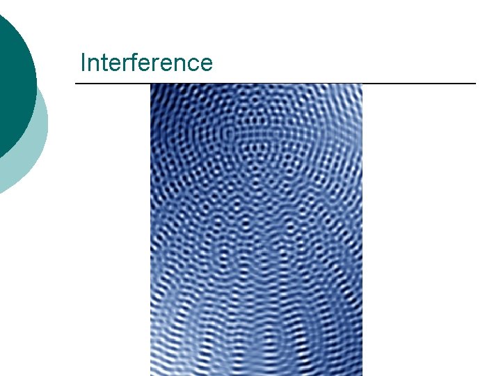 Interference 