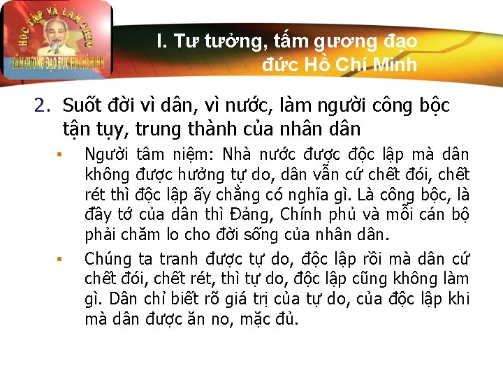 I. Tư tưởng, tấm gương đạo đức Hồ Chí Minh 2. Suốt đời vì