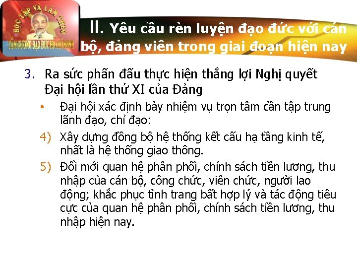 II. Yêu cầu rèn luyện đạo đức với cán bộ, đảng viên trong giai
