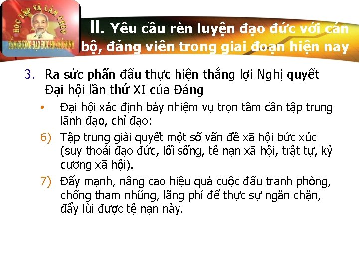 II. Yêu cầu rèn luyện đạo đức với cán bộ, đảng viên trong giai