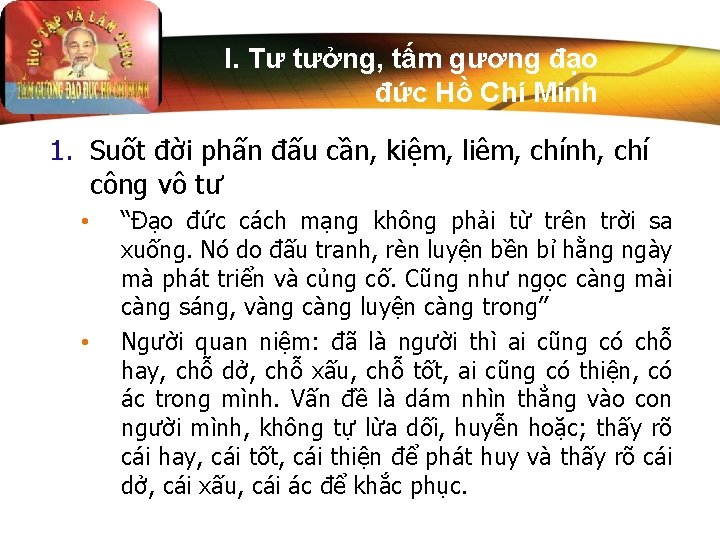 I. Tư tưởng, tấm gương đạo đức Hồ Chí Minh 1. Suốt đời phấn