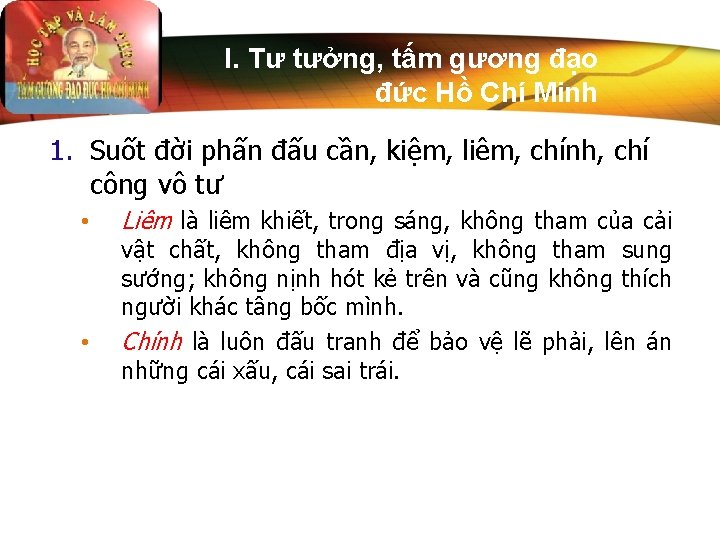 I. Tư tưởng, tấm gương đạo đức Hồ Chí Minh 1. Suốt đời phấn