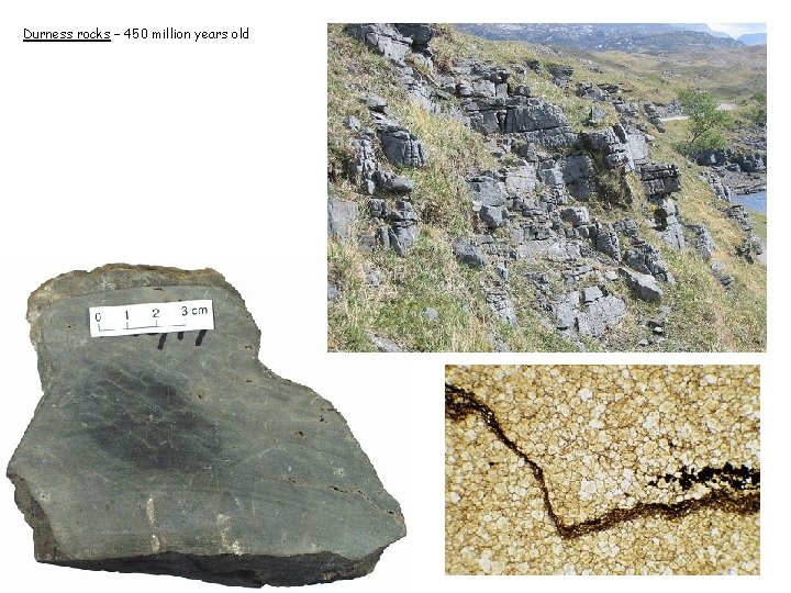 Durness rocks – 450 million years old 