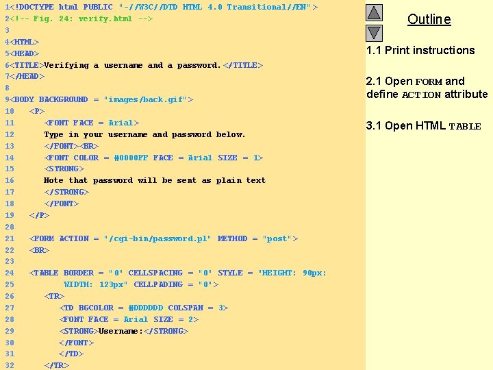 1<!DOCTYPE html PUBLIC "-//W 3 C//DTD HTML 4. 0 Transitional//EN" > 2<!-- Fig. 24: