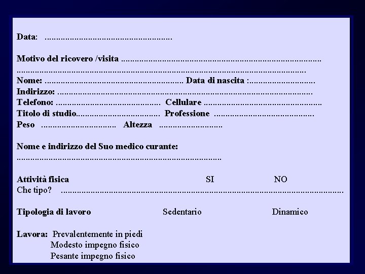  Data: . . . Motivo del ricovero /visita. . . . . .