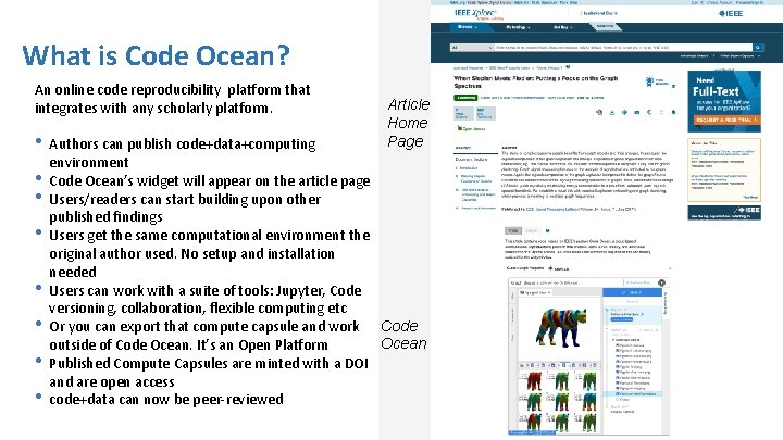 What is Code Ocean? An online code reproducibility platform that integrates with any scholarly What is Code Ocean? An online code reproducibility platform that integrates with any scholarly