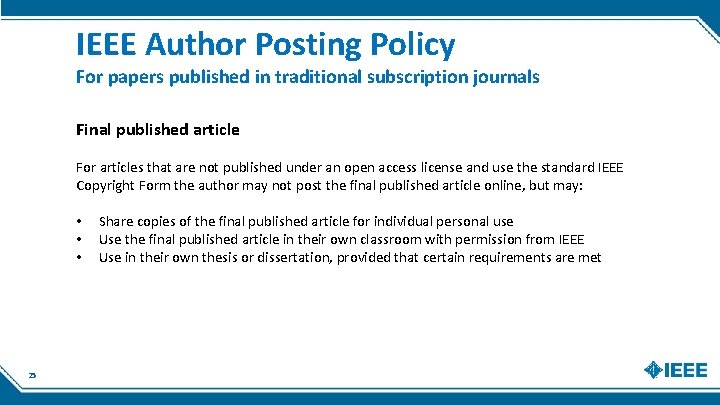 IEEE Author Posting Policy For papers published in traditional subscription journals Final published article IEEE Author Posting Policy For papers published in traditional subscription journals Final published article
