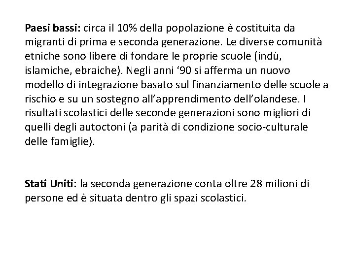 Paesi bassi: circa il 10% della popolazione è costituita da migranti di prima e