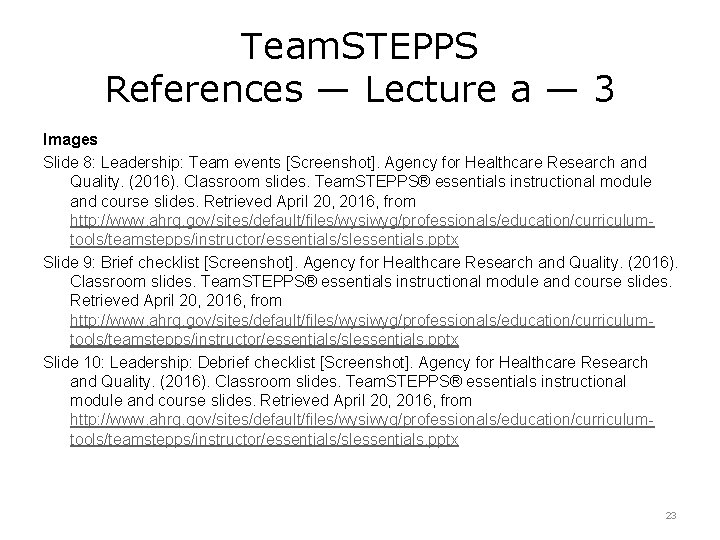 Team. STEPPS References — Lecture a — 3 Images Slide 8: Leadership: Team events