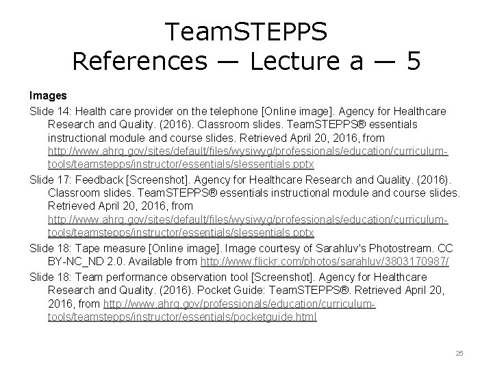 Team. STEPPS References — Lecture a — 5 Images Slide 14: Health care provider