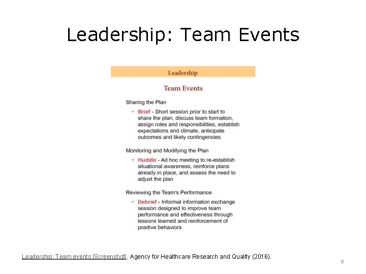 Leadership: Team Events Leadership: Team events [Screenshot]. Agency for Healthcare Research and Quality (2016).