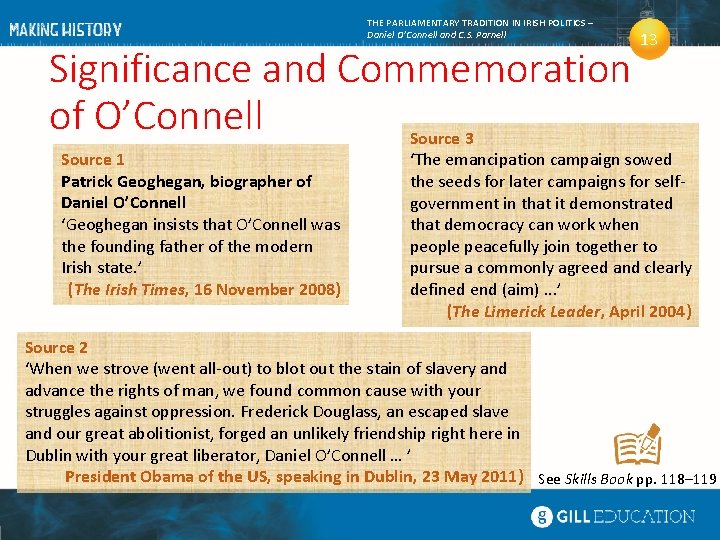 THE PARLIAMENTARY TRADITION IN IRISH POLITICS – Daniel O’Connell and C. S. Parnell Significance