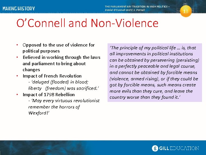 THE PARLIAMENTARY TRADITION IN IRISH POLITICS – Daniel O’Connell and C. S. Parnell 13