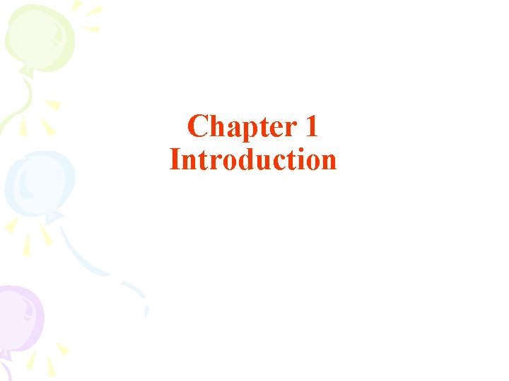 Chapter 1 Introduction 