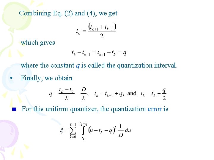 Combining Eq. (2) and (4), we get which gives where the constant q is